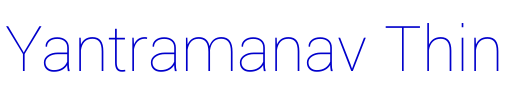 Yantramanav Thin 字体